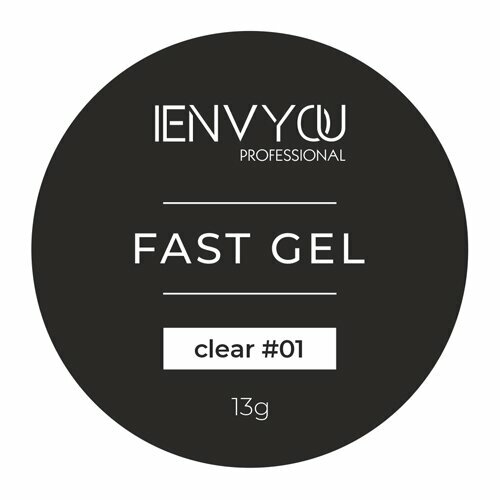 I Envy You, Гель для наращивания и моделирования - Fast Gel №01 Clear (13g)